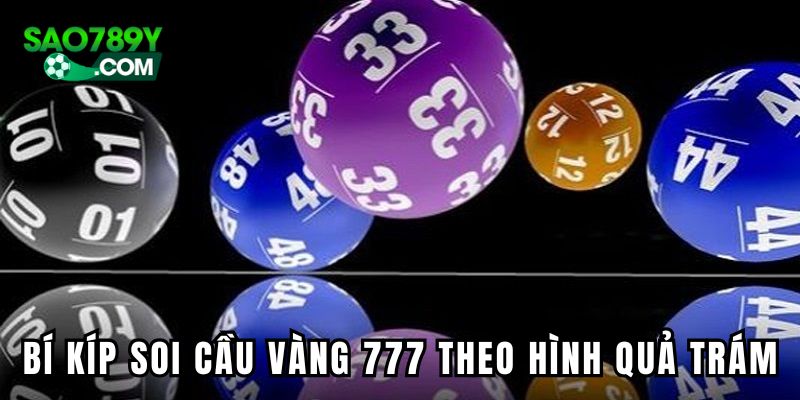 Bí kíp soi cầu vàng 777 theo hình quả trám