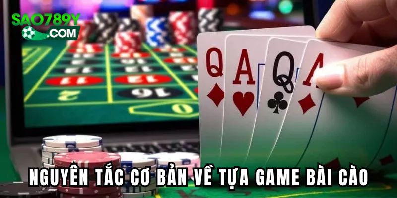 Nguyên tắc cơ bản về tựa game baccarat